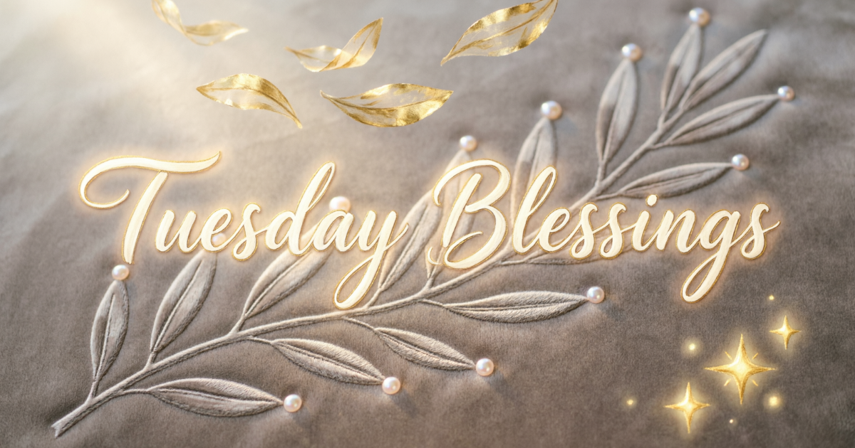 tuesday-blessings